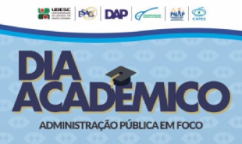 Dia Acadêmico de Administração Pública EAD - Videira
