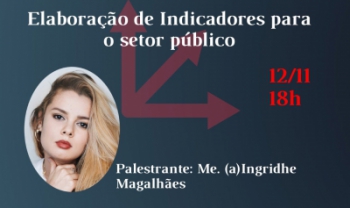 Evento será ministrado pela economista Ingridhe Magalhães
