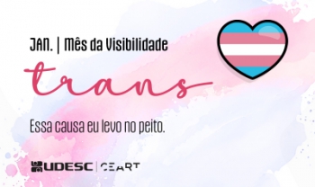 Imagem produzida pela Udesc Ceart em alusão ao Mês da Visibilidade Trans. Arte: Filipe Cargnin